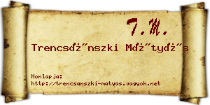 Trencsánszki Mátyás névjegykártya